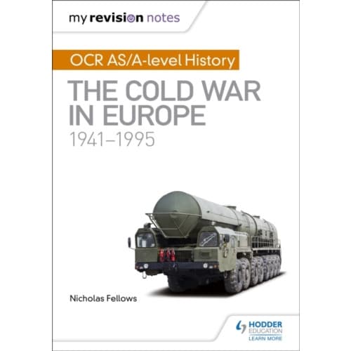 My Revision Notes: OCR AS/A-level History: The Cold War in Europe 1941–1995 (häftad, eng)