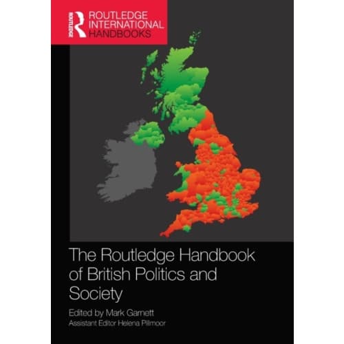 The Routledge Handbook of British Politics and Society (häftad, eng)