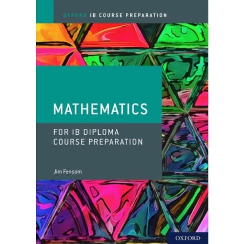 Oxford IB Diploma Programme: IB Course Preparation Mathematics Student Book (häftad, eng)