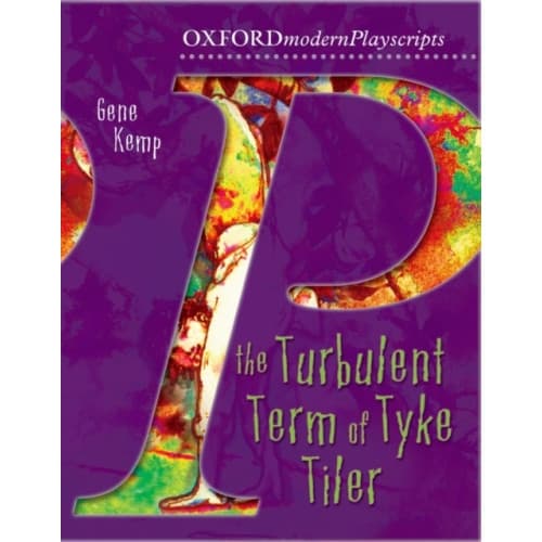 Oxford Playscripts: The Turbulent Term of Tyke Tiler (häftad, eng)
