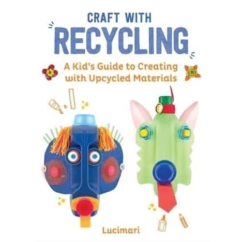 Craft with Recycling (inbunden, eng)