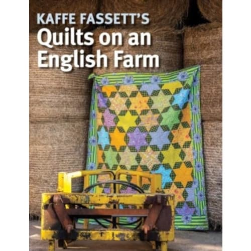 Kaffe Fassett's Quilts on an English Farm (häftad, eng)