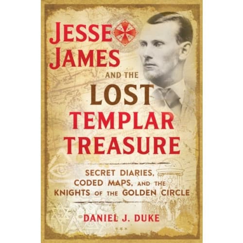 Jesse James and the Lost Templar Treasure (häftad, eng)