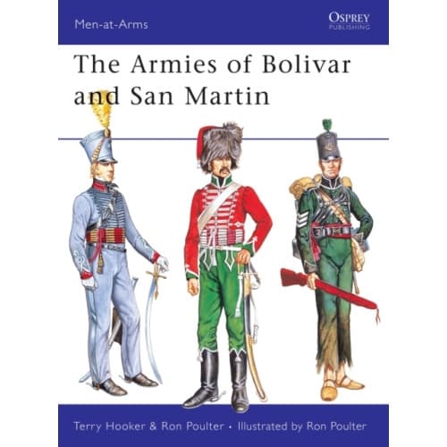 The Armies of Bolivar and San Martin (häftad, eng)