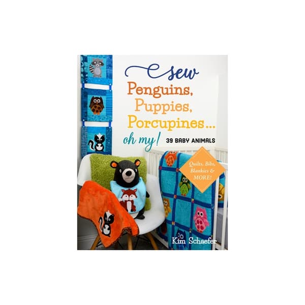 Sew Penguins, Puppies, Porcupines... Oh My! (häftad, eng)