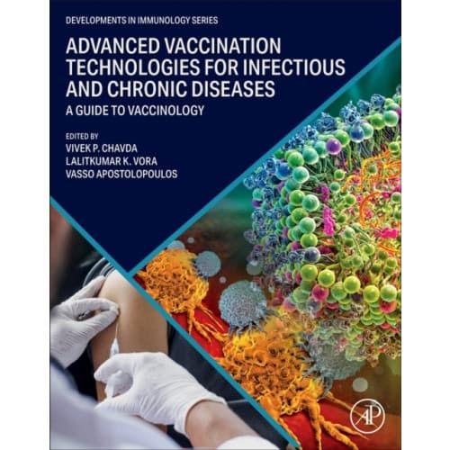 Advanced Vaccination Technologies for Infectious and Chronic Diseases (häftad, eng)