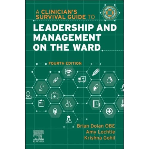 A Clinician's Survival Guide to Leadership and Management on the Ward (häftad, eng)