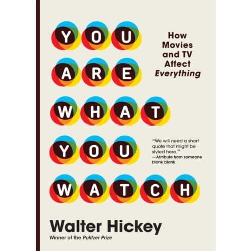 You Are What You Watch (inbunden, eng)