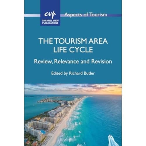 The Tourism Area Life Cycle (häftad, eng)