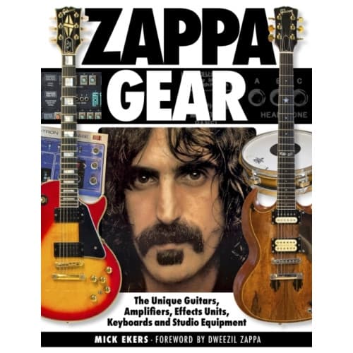Zappa's Gear (inbunden, eng)