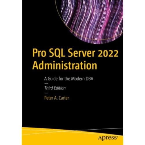 Pro SQL Server 2022 Administration (häftad, eng)