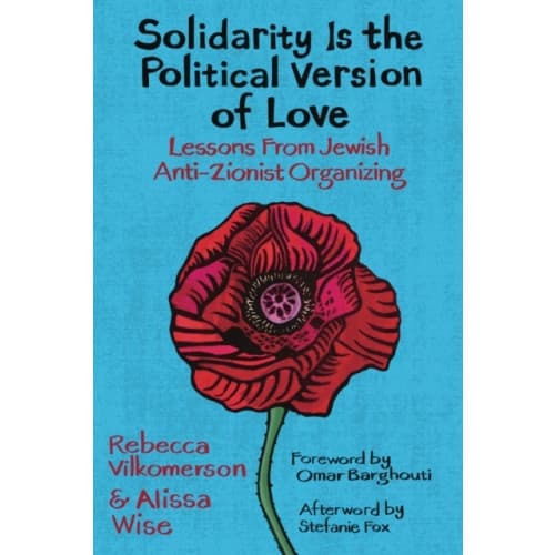 Solidarity Is the Political Version of Love (häftad, eng)