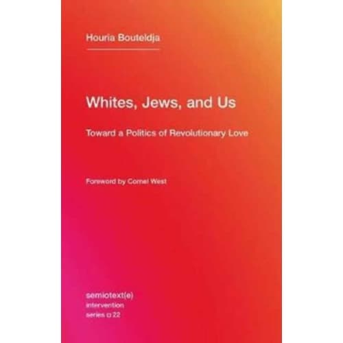 Whites, Jews, and Us (häftad, eng)