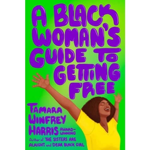 A Black Woman's Guide to Getting Free (häftad, eng)