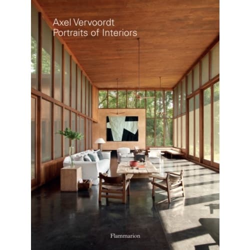 Axel Vervoordt: Portraits of Interiors (inbunden, eng)