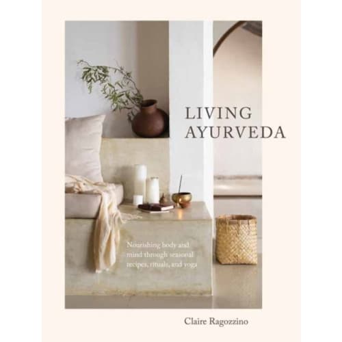Living Ayurveda (inbunden, eng)