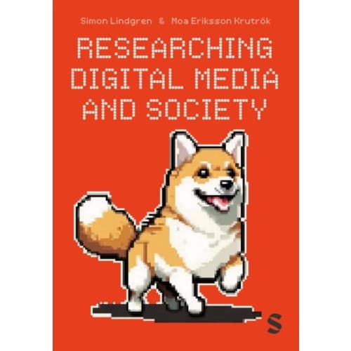 Researching Digital Media and Society (häftad, eng)