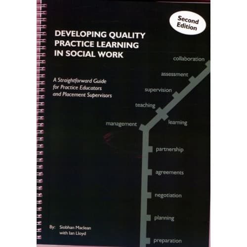Developing Quality Practice Learning in Social Work (bok, spiral, eng)