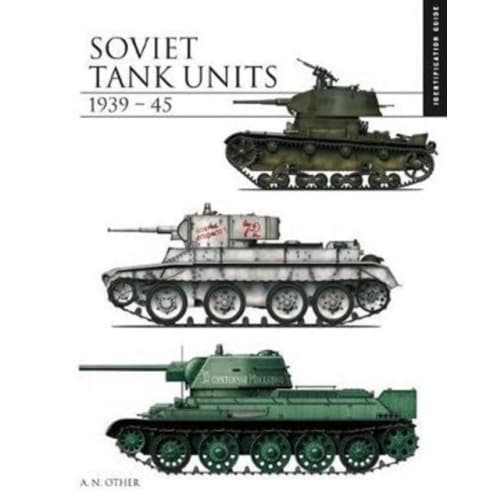 Soviet Tank Units 1939–45 (inbunden, eng)