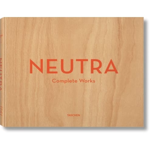 Neutra. Complete Works (inbunden, eng)