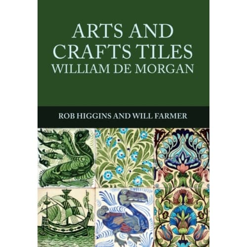 Arts and Crafts Tiles: William de Morgan (häftad, eng)
