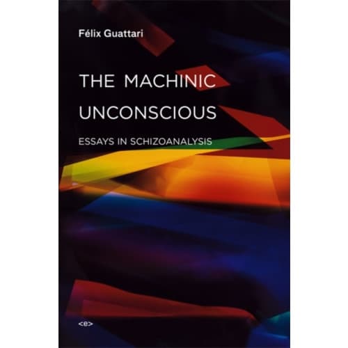 The Machinic Unconscious (häftad, eng)