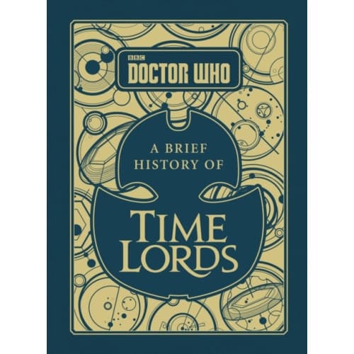 Doctor Who: A Brief History of Time Lords (inbunden, eng)