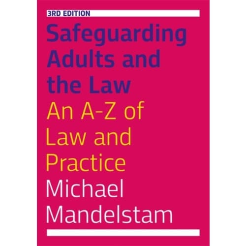 Safeguarding Adults and the Law, Third Edition (häftad, eng)
