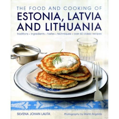 Food and Cooking of Estonia, Latvia and Lithuania (inbunden, eng)