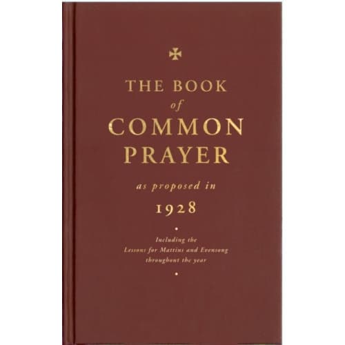 The Book of Common Prayer as Proposed in 1928 (inbunden, eng)