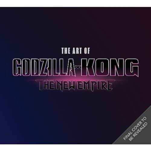 The The Art of Godzilla x Kong: The New Empire (inbunden, eng)