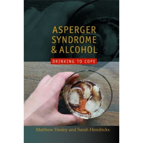 Asperger Syndrome and Alcohol (häftad, eng)