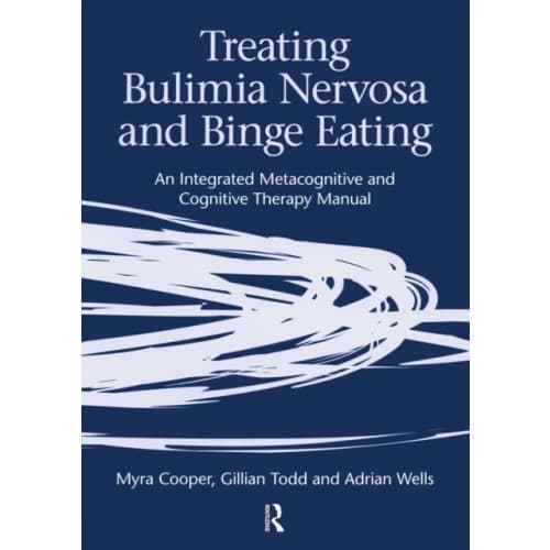 Treating Bulimia Nervosa and Binge Eating (häftad, eng)