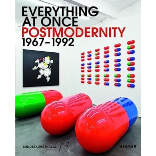 Everything at Once: Postmodernity 1967 - 1992 (häftad, eng)