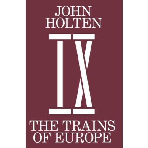 The Trains Of Europe (häftad, eng)
