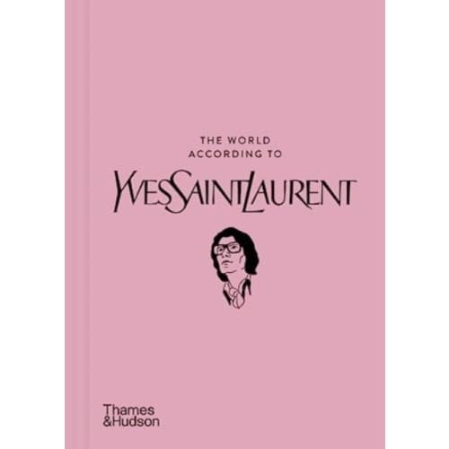 The World According to Yves Saint Laurent (inbunden, eng)