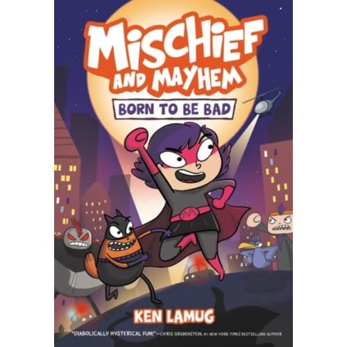 Mischief and Mayhem #1: Born to Be Bad (inbunden, eng)