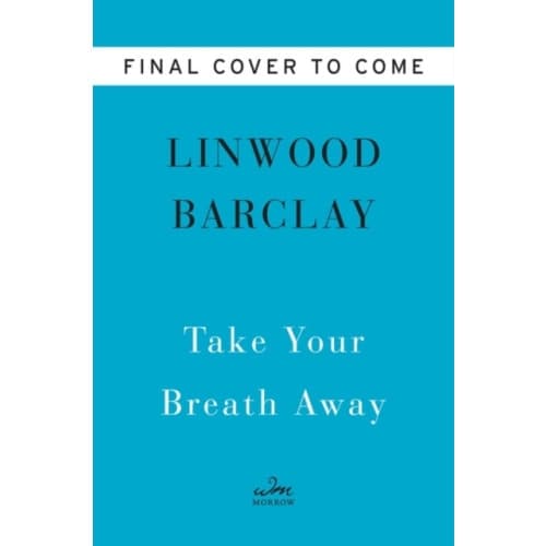 Take Your Breath Away (inbunden, eng)