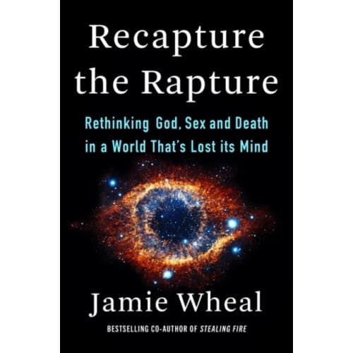 Recapture the Rapture (inbunden, eng)