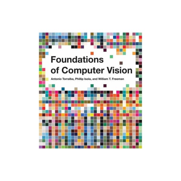 Foundations of Computer Vision (inbunden, eng)
