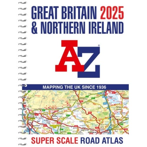 Great Britain A-Z Super Scale Road Atlas 2025 (A3 Spiral) (bok, spiral, eng)