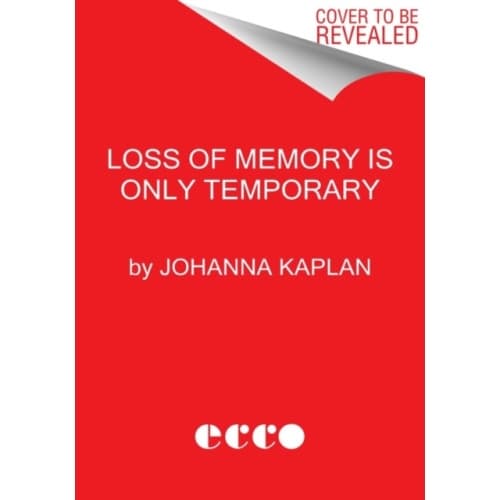 Loss of Memory Is Only Temporary (häftad, eng)