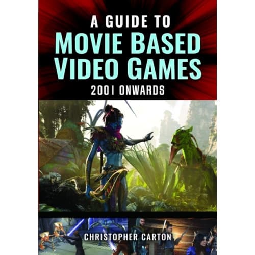 A Guide to Movie Based Video Games, 2001 Onwards (inbunden, eng)