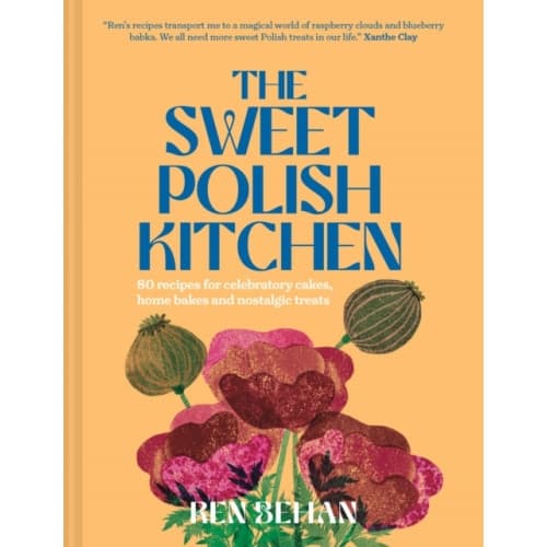 The Sweet Polish Kitchen (inbunden, eng)