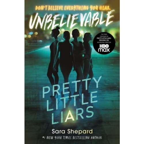 Pretty Little Liars #4: Unbelievable (häftad, eng)