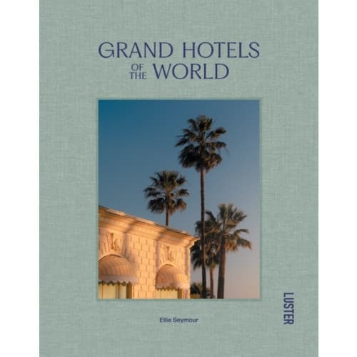 Grand Hotels of the World (inbunden, eng)