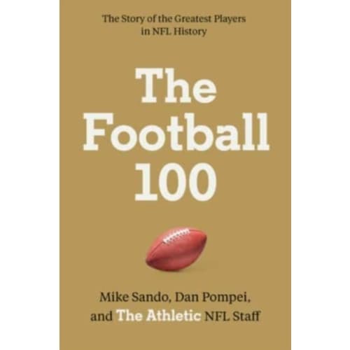 The Football 100 (inbunden, eng)