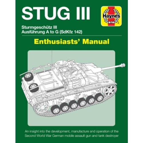 Stug IIl Enthusiasts' Manual (inbunden, eng)