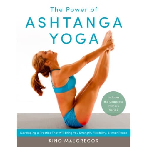 The Power of Ashtanga Yoga (häftad, eng)