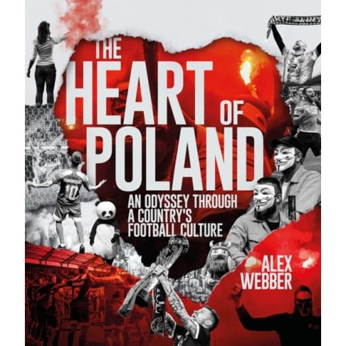 The Heart of Poland (inbunden, eng)